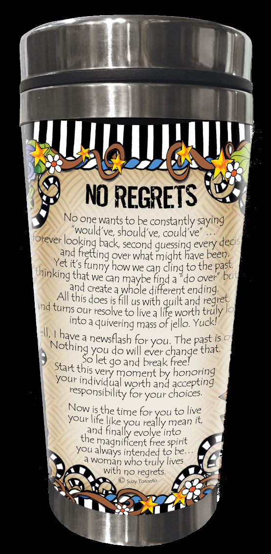 Wacky Stainless Steel Tumbler -  No Regrets