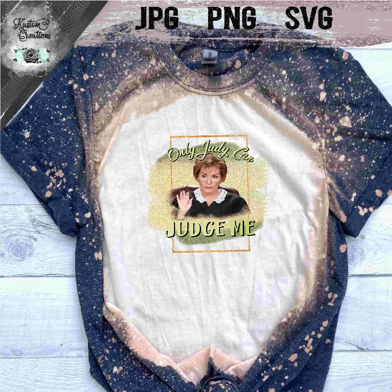 TopDawg | Wish Upon An Image,Only Judy Can Judge Me T-Shirt
