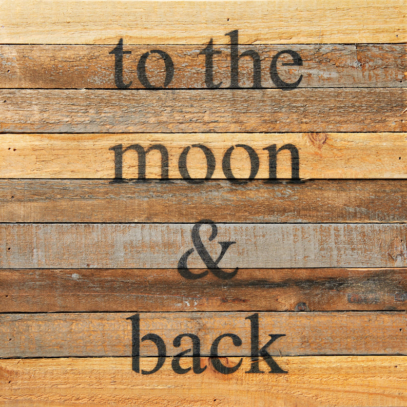 To the moon and back... Wall Sign